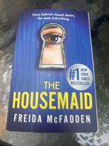 Housemaid by Freida McFadden (2022, Trade Paperback) - $4.95