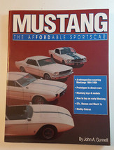 Mustang The Affordable Sports Car A 30 Year Pony Ride History Book John Gunnell - £7.89 GBP