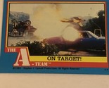 The A-Team Trading Card 1983 #58 On Target - $1.97