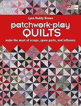 Patchwork-play Quilts by Lynn Roddy Brown [Paperback]New Book. - £9.45 GBP