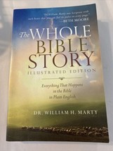 The Whole Bible Story Everything That Happens in the Bible .. ILLUSTRATED - £19.63 GBP