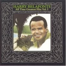 All Time Greatest Hits Vol 1 by Harry Belafonte Cd - £8.61 GBP