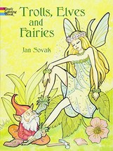 Trolls, Elves and Fairies (Dover Coloring Books) [Paperback] Jan Sovak - £5.49 GBP