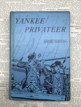 Yankee Privateer by Andre Norton; 1955 - £62.34 GBP