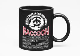 Make Your Mark Design Things I Have In Common With A Raccoon Quirky, Bla... - £17.10 GBP+