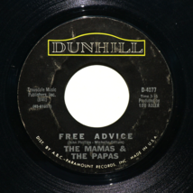The Mamas &amp; The Papas *Dedicated To The One I Love/Free Advice* 45 7&quot; Single - £2.10 GBP