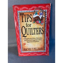 Tips for Quilters: A Handbook of Hints Shortcuts and Practical Suggestions Book - £6.22 GBP