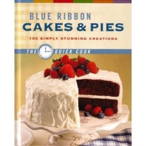 Blue Ribbon Cakes &amp; Pies: 100 Simply Stunning Creations - £18.78 GBP