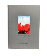 In Your Dreams by Terri Weifenbach SIGNED Limited Third Printing Hardcover - €253,16 EUR