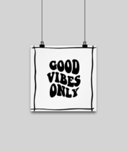 Inspirational Poster Good Vibes Only Post-10x10  - £17.91 GBP