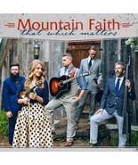 That Which Matters [Audio CD] Mountain Faith - $16.63