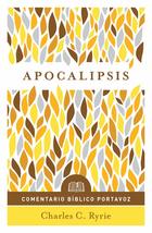 Apocalipsis: Comentario bíblico Portavoz (Spanish Edition) [Paperback] R... - $5.82