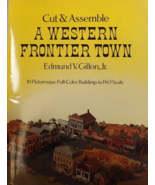Cut Assemble A Western Frontier Town Edmund V. Gillon Jr 10 Full Color Buildings - $20.00