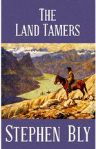 Western Novel Paperback Large Print &quot;The Land Tamers&quot; by Stephen Bly  - £12.77 GBP