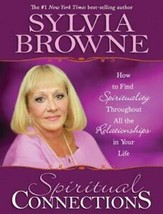 Spiritual Connections How to Find Spirituality [Hardback] Sylvia Browne - £6.30 GBP