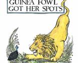 How the Guinea Fowl Got Her Spots: A Swahili Tale of Friendship Knutson,... - $2.93