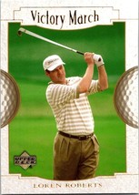 2001 Upper Deck Victory March Loren Roberts #147 PGA Tour - £1.36 GBP