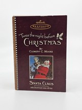 Hallmark Keepsake Ornament Twas the Night Before Christmas Santa Claus 2001 - $11.87