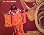 Don&#39;t Fight the Feeling [Vinyl] - $34.99