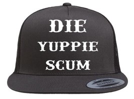 DIE YUPPIE SCUM TRUCKER HAT motorcycle biker patches jacket vest - £15.93 GBP