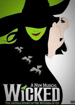 Wicked DVD (A New Musical)  Glinda - Elphaba Acts 1 + 2 (Complete Show) - $8.95