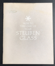 Steuben Glass - How To Take Care Of Your Steuben Glass Brochure Pamphlet - £7.58 GBP