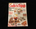 Crafts ‘n Things Magazine July 1995 Bazaar Best Sellers, Early Christmas - $10.00