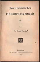 Deutsch-arabisches Handworterbuch 1903 German Arabic Dictionary Harder - £100.63 GBP
