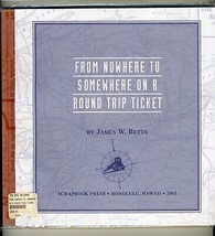 From Nowhere to Somewhere on a Round Trip Ticket, Railroad Journey - $29.67
