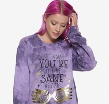 Harry Potter New Don&#39;t worry you&#39;re just as sane as I am Sweatshirt - £18.08 GBP