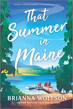 That Summer in Maine: A Novel [Paperback] Wolfson, Brianna - £10.03 GBP