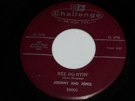 Johnny And Jonie Kee Ro Ryin Just Before Dawn 45 RPM Record Challenge 59001 VG+ - £23.42 GBP