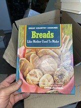 Great Country Cooking Breads Like Mother Used to Make 1971 Hardcover - $8.00
