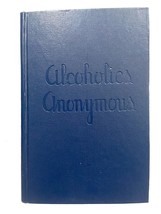 Alcoholics Anonymous 1974 16TH Printing Bill Wilson AA, HC, VG, No DJ - £54.34 GBP