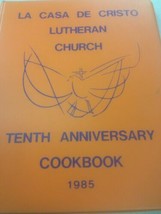 La Casa De Cristo Lutheran Church Cookbook 3 Ring Binder Hardcover Cook book - $29.99