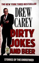 Dirty Jokes and Beer: Stories of the Unrefined by Drew Carey / 1997 Paperback - £0.88 GBP
