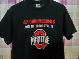 Ohio State Buckeyes Football T Shirt Medium 47 Chromosomes Blood Type O Positive - £13.13 GBP