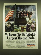 1990 Pennsylvania Tourism Ad - Welcome to the World&#39;s largest theme park - £14.30 GBP