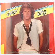 Andy Gibb – (Our Love) Don&#39;t Throw It All Away /One More Look At The Night - 45 - $7.10