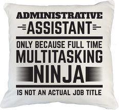 Make Your Mark Design Multitasking Ninja. Cool White Pillow Cover for Admin Assi - £19.82 GBP+