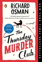 The Thursday Murder Club: A Novel (A Thursday Murder Club Mystery) [Paperback] O - £6.55 GBP