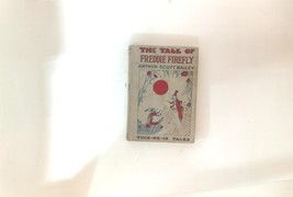 1918 The Tale of Freddie Firefly (Tuck-me-in tales) by  Arthur Scott Bailey - £18.60 GBP