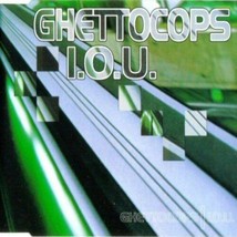 Ghettocops - I.O.U. CD-SINGLE 1998 5 Tracks Electro Hiphop Breakdance Lock Pop - £19.77 GBP