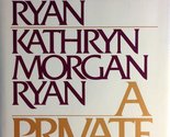 A Private Battle Cornelius Ryan and Kathryn Morgan Ryan - $2.93