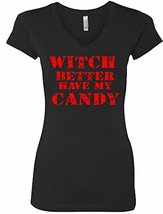 VRW Witch better have my candy Womens T-shirt V-Neck style1 (Large, Black) - £13.35 GBP