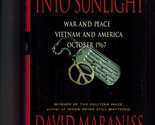 They Marched Into Sunlight: War and Peace Vietnam and America October 19... - $2.93