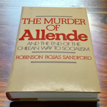 The Murder Of Allende And The End Of The Chilean Way To Socialism By Sandford - £9.46 GBP