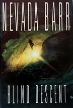 Blind Descent (Anna Pigeon) by Nevada Barr / 1998 Hardcover 1st Edition w/Jacket - £4.53 GBP