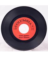 Marty Robbins 45rpm Don't Worry &amp; Like All The Other Times vintage 1961 ... - $7.43