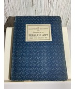 An illustrated souvenir of the Exhibition of Persian Art 1931 2nd editio... - £15.15 GBP